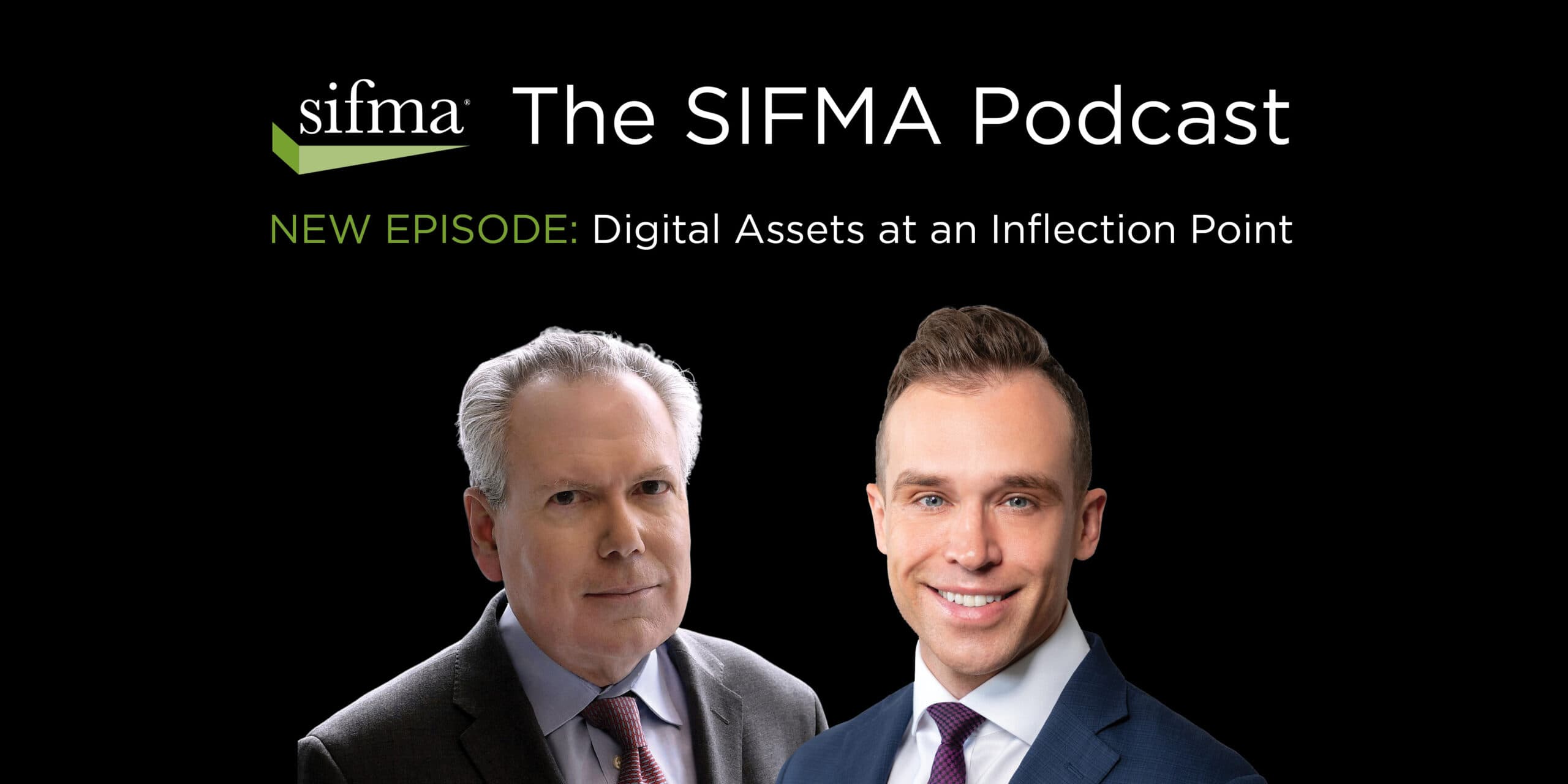 SIFMA's Ken Bentsen and Peter Ryan on The SIFMA Podcast