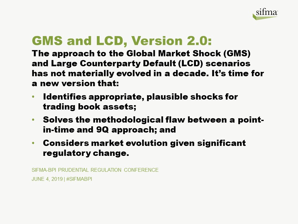 GMS and LCD, 2019 SIFMA-BPI Prudential Regulation Conference