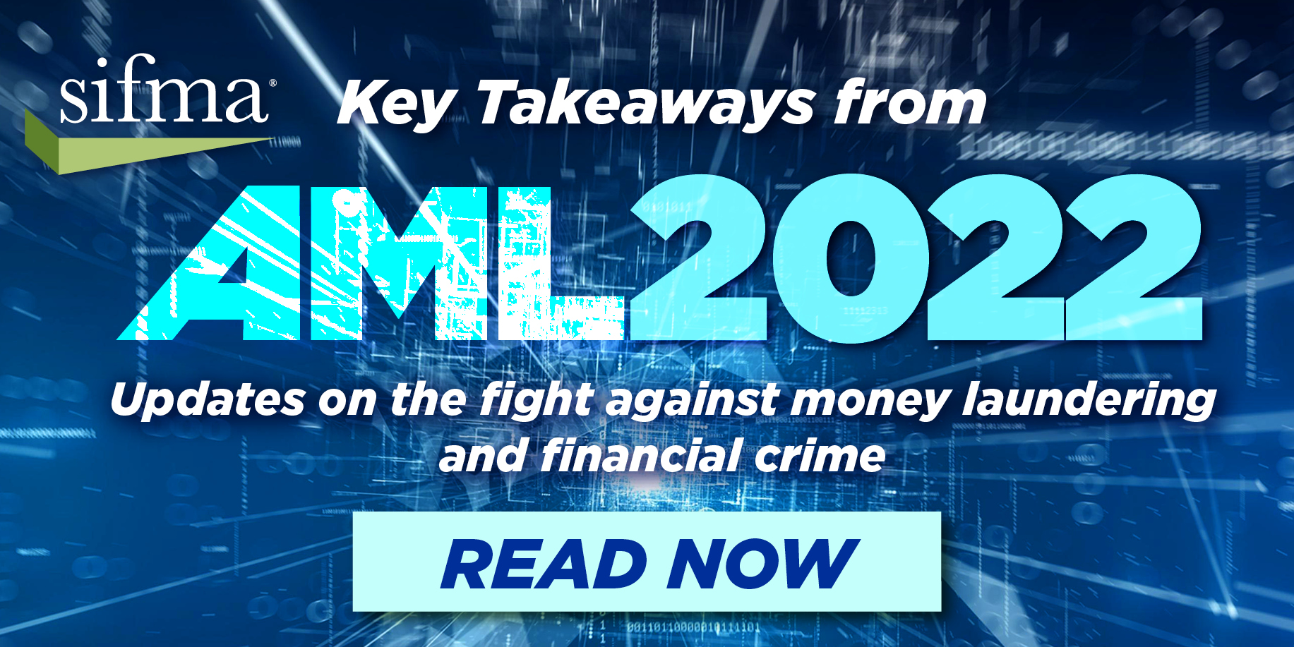 Key Takeaways from AML 2022 SIFMA Key Takeaways from AML 2022 SIFMA