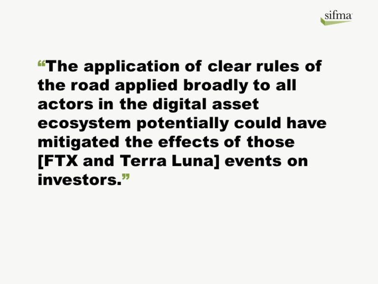 Addressing Regulatory Gaps in the Digital Asset Ecosystem SIFMA